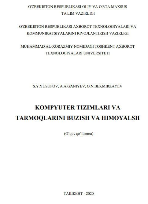 Kompyuter tizimlari va tarmoqlarini buzish va himoyalash image